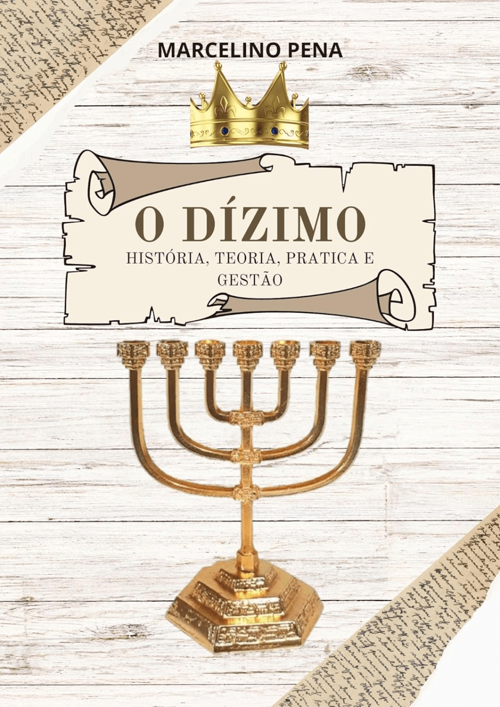 Dízimo - História, Teoria, Prática e Gestão